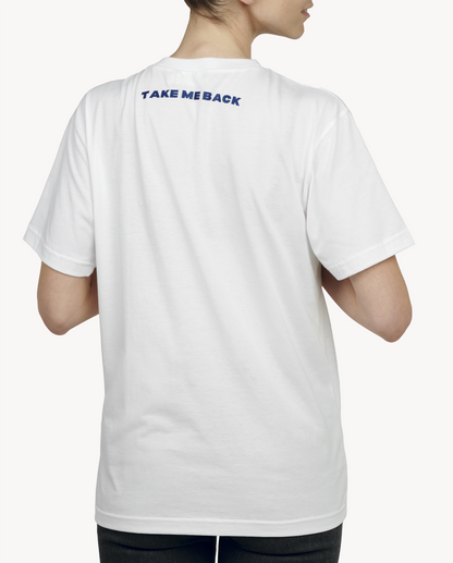 T-Shirt  "Take me back"